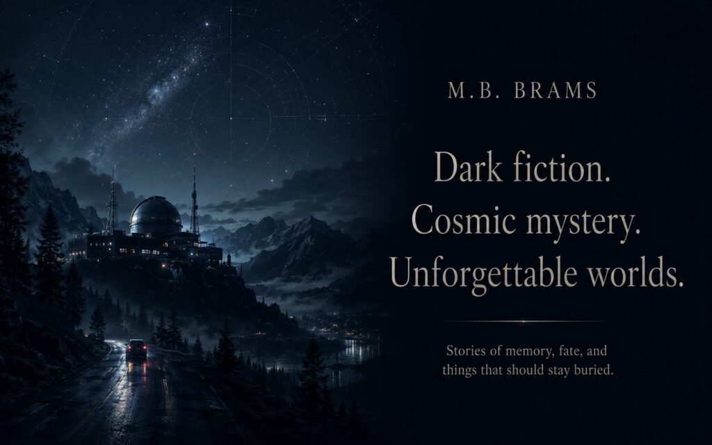 Homepage hero image for M.B. Brams showing a remote mountain research station under a starry night sky, with a dark road, forest, and cosmic chart lines above.